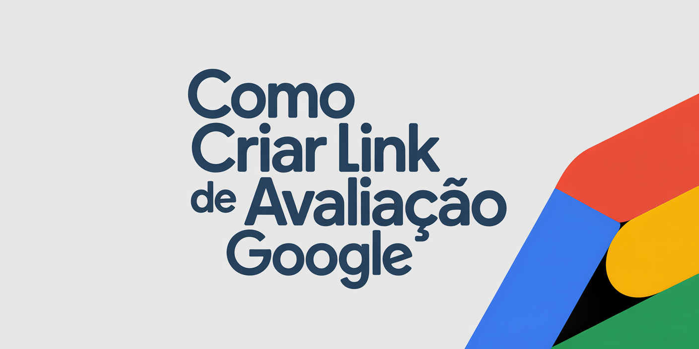 Como criar link de avaliação Google — ilustração com elementos visuais do Google
