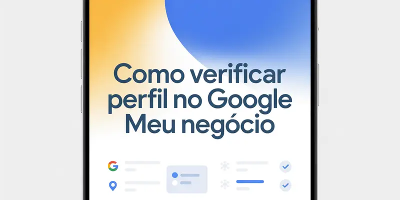 Como Verificar Perfil no Google Meu Negócio